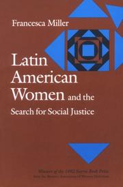 Cover of: Latin American women and the search for social justice by Francesca Miller