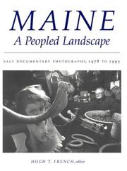 Cover of: Maine, A Peopled Landscape: Salt Documentary Photography, 1978-1995