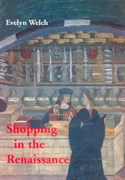 Cover of: Shopping in the Renaissance: Consumer Cultures in Italy, 1400-1600