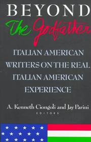 Cover of: Beyond The Godfather: Italian American Writers on the Real Italian American Experience