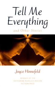 Cover of: Tell me everything and other stories by Joyce Hinnefeld