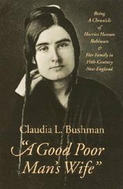 Cover of: "A good poor man's wife" by Claudia L. Bushman