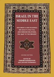 Cover of: Israel in the Middle East: Documents and Readings on Society, Politics, and Foregin Relations, Pre-1948 to the Present, Second Edition (Tauber Institute for the Study of European Jewry)