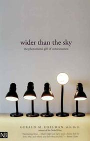 Cover of: Wider Than the Sky: The Phenomenal Gift of Consciousness