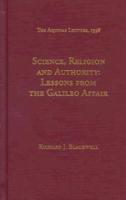 Cover of: Science, religion and authority: lessons from the Galileo affair