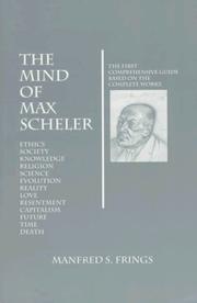 The mind of Max Scheler by Manfred S. Frings