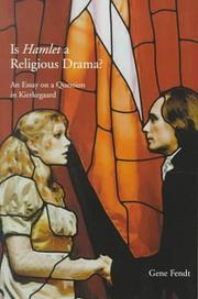 Cover of: Is Hamlet a Religious Drama ?: An Essay on a Question in Kierkegaard (Marquette Studies in Philosophy, 21)