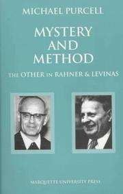 Cover of: Mystery and method: the other in Rahner and Levinas