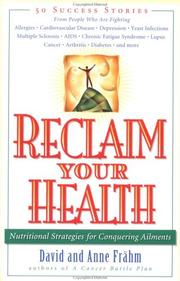 Cover of: Reclaim your health by David J. Frähm