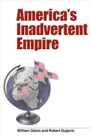 Cover of: America's Inadvertent Empire (Yale Nota Bene)