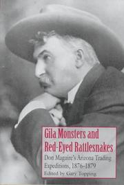 Gila monsters and red-eyed rattlesnakes by Don Maguire