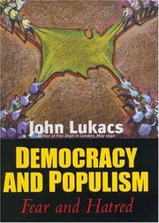 Cover of: Democracy and Populism | John Lukacs