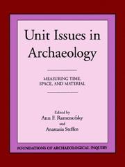 Cover of: Unit Issues In Archaeology-Paper (Foundations of Archaeological Inquiry) by Anastasia Steffen