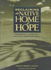 Cover of: Reclaiming the native home of hope: community, ecology, and the American West