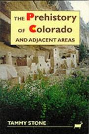 Cover of: The prehistory of Colorado and adjacent areas
