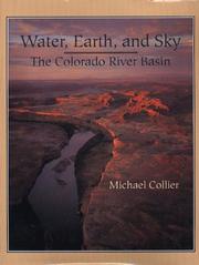 Cover of: Water, earth, and sky: the Colorado River Basin