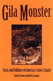 Cover of: Gila Monster: Facts & Folklore Of Americas Aztec Lizard