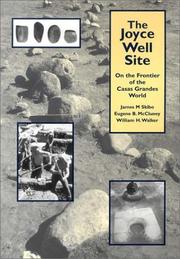 Cover of: The Joyce Well Site: on the frontier of the Casas Grandes world