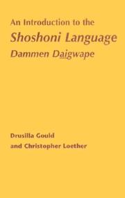 Cover of: Introduction To Shoshoni Language by Drusilla Gould
