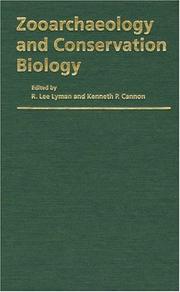 Cover of: Zooarchaeology and conservation biology by edited by R. Lee Lyman and Kenneth P. Cannon.