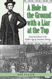 Cover of: A hole in the ground with a liar at the top by Dan Plazak