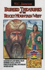 Cover of: Buried treasures of the Rocky Mountain West by W. C. Jameson