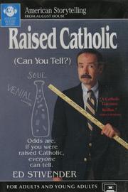 Cover of: Raised Catholic by Ed Stivender