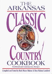 Cover of: The Arkansas classic country cookbook: traditional and contemporary recipes