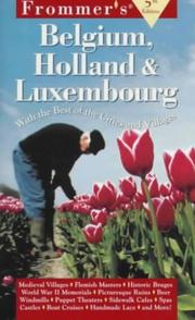 Cover of: Frommer's Belgium, Holland & Luxembourg (5th ed)