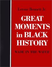 Cover of: Great moments in Black history: Wade in the water