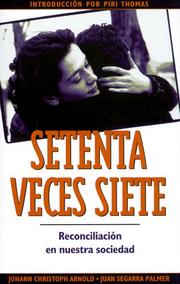 Cover of: Setenta veces siete by Johann Christoph Arnold