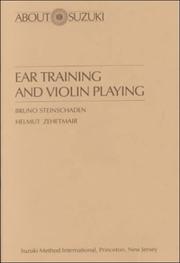 Ear training and violin playing by Bruno Steinschaden, Helmut Zehetmair