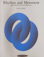 Cover of: Rhythm and Movement by Elsa Findlay, Elsa Findlay