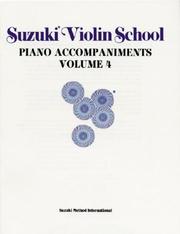 Cover of: Suzuki Violin School, Piano Accompaniments, Vol. 4