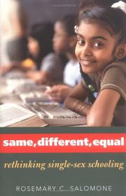 Cover of: Same, Different, Equal: Rethinking Single-Sex Schooling