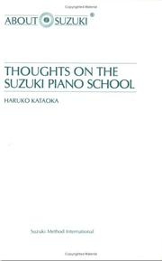 Cover of: Thoughts on the Suzuki Piano School by Haruko Kataoka