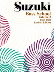 Cover of: Suzuki Bass School: Bass Part (Suzuki Method Core Materials)