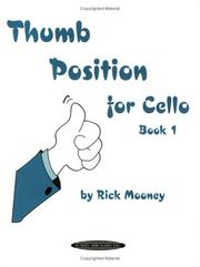 Cover of: Thumb Position For Cello Book 1 by Rick Mooney
