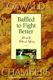 Cover of: Baffled to Fight Better by Oswald Chambers, Oswald Chambers