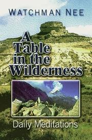 Cover of: A Table in the Wilderness by Watchman Nee