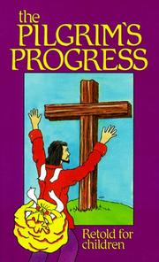 Cover of: The Pilgrim's Progress: retold for children