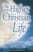 Cover of: The Higher Christian Life