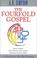 Cover of: The fourfold Gospel
