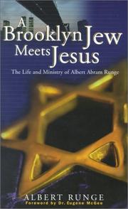 A Brooklyn Jew meets Jesus by Albert Abram Runge