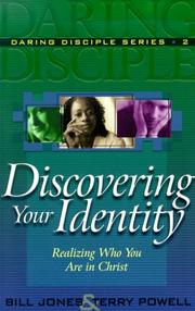 Cover of: Discovering Your Identity: Realizing Who You Are in Christ