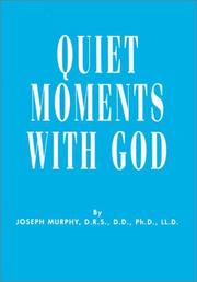 Cover of: Quiet Moments With God | Joseph Murphy