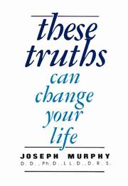 Cover of: These truths can change your life