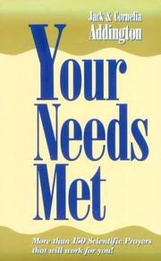 Cover of: Your Needs Met