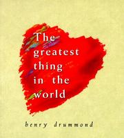 Cover of: The Greatest Thing in the World by Henry Drummond