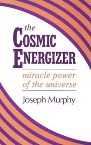 Cover of: The Cosmic Energizer by Joseph Murphy